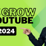 How to Grow a YouTube Channel in 2024